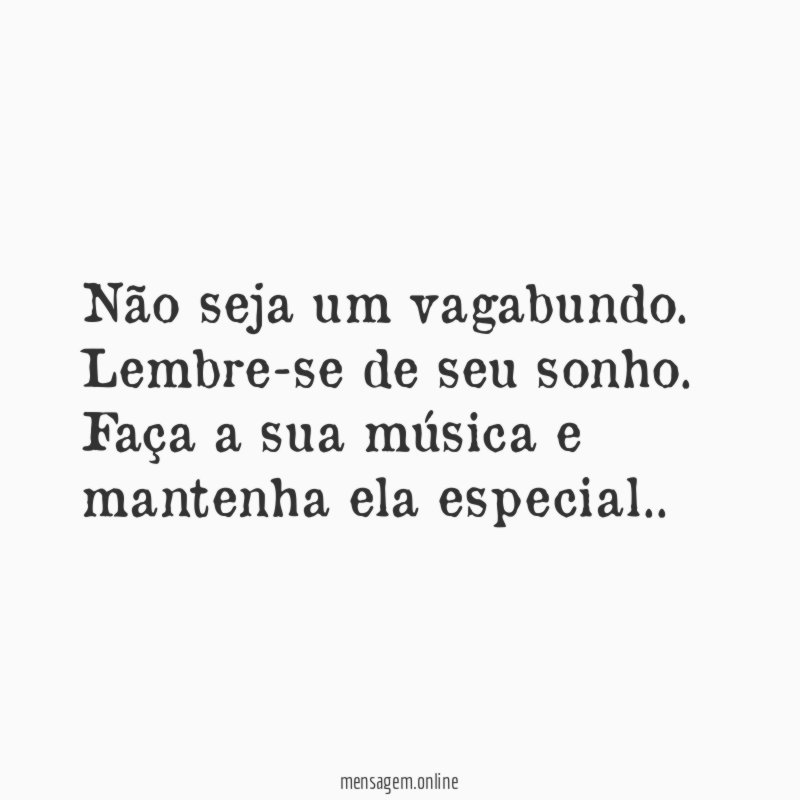 Não seja um vagabundo