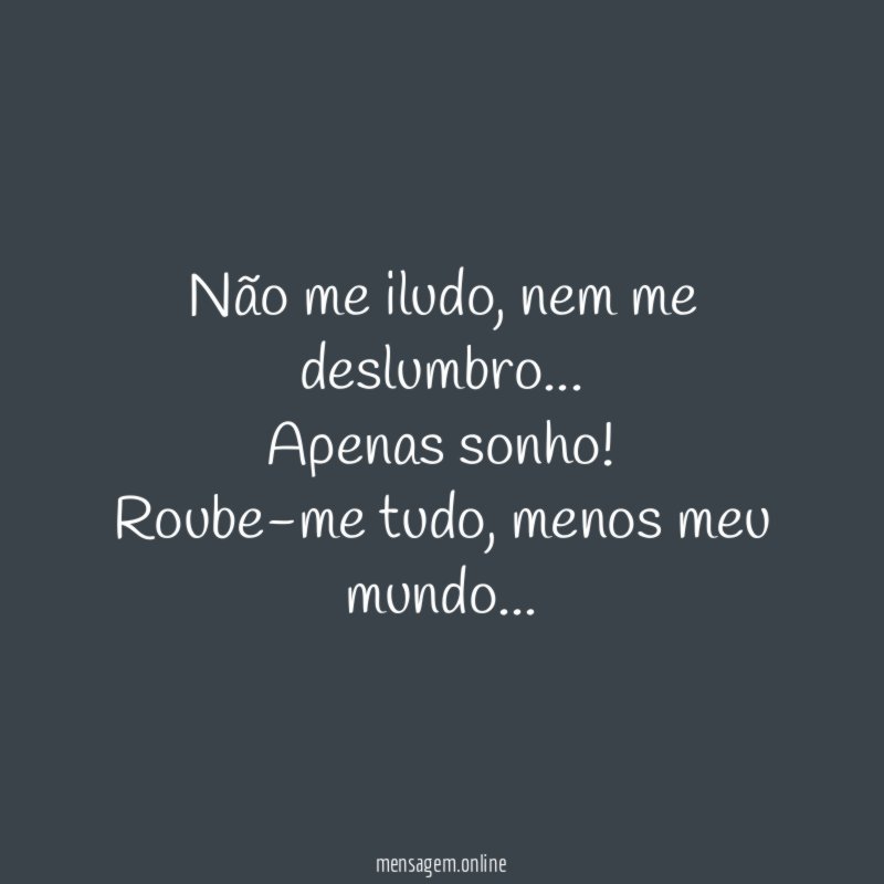 Não me iludo