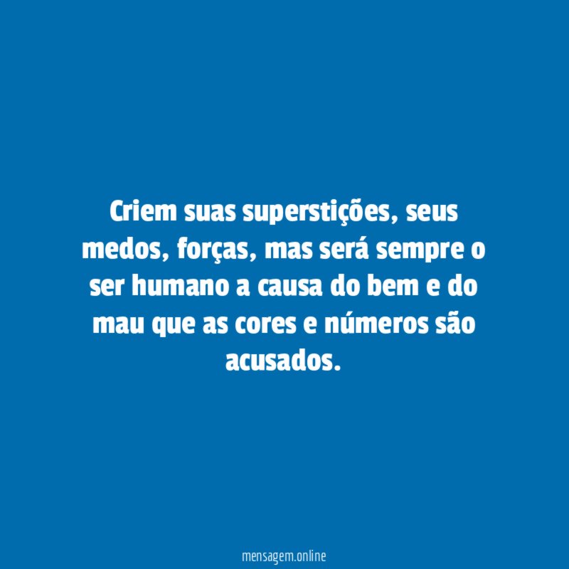 Criem suas superstições