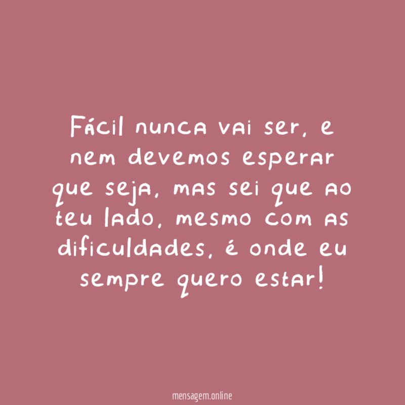 Fácil nunca vai ser
