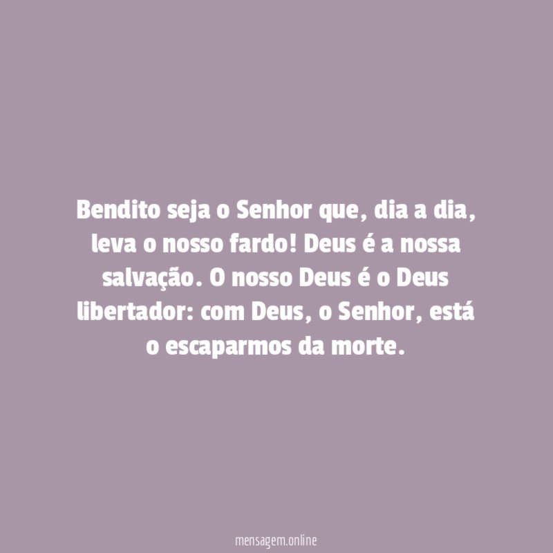 Bendito seja o Senhor que