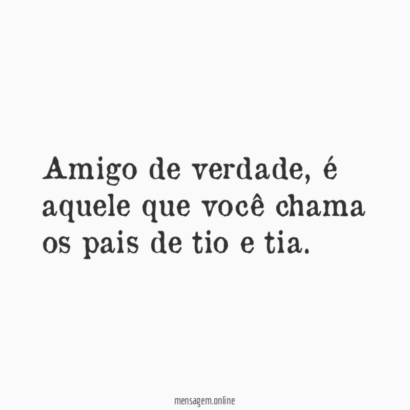 Amigo de verdade