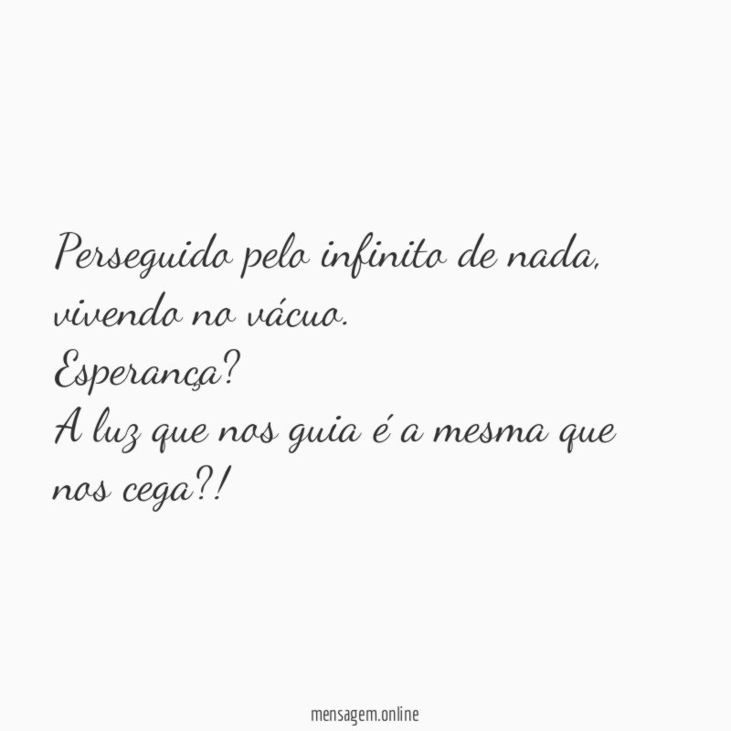 perseguido pelo infinito de nada