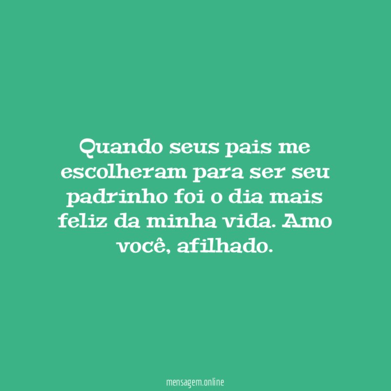 Quando seus pais me escolheram para ser seu