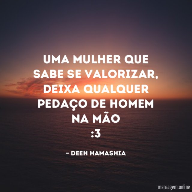Uma mulher que sabe se valorizar