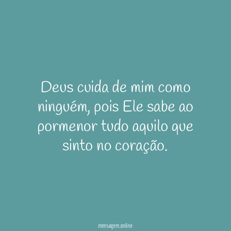 Deus cuida de mim como ninguém