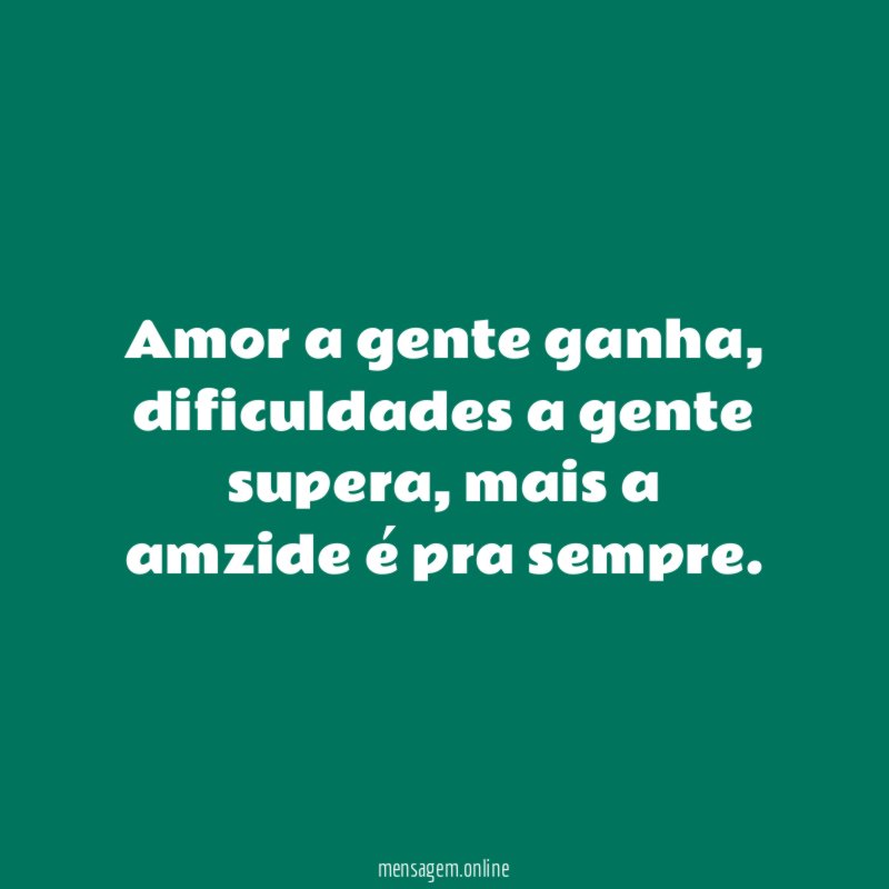 Amor a gente ganha