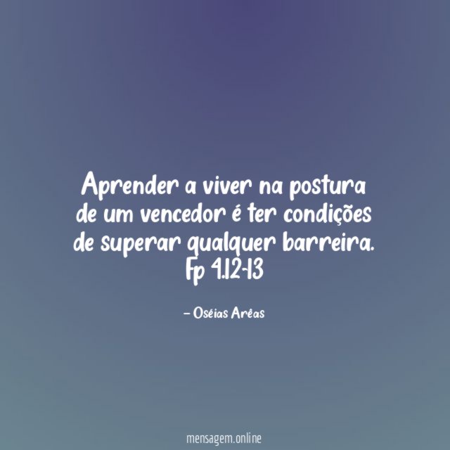 Aprender a viver na postura de um vencedor