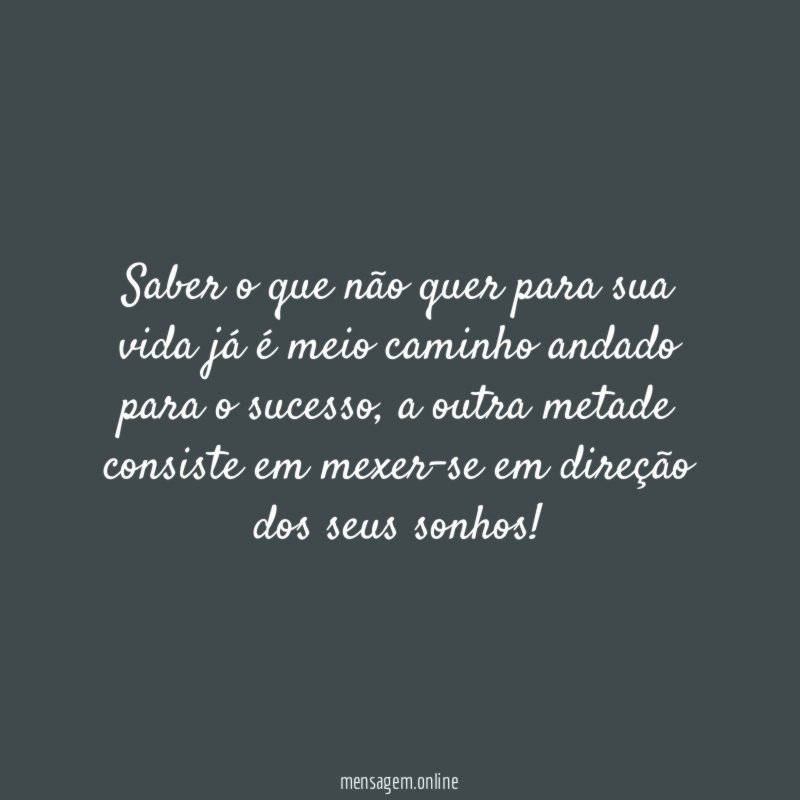 Saber o que não quer para sua vida