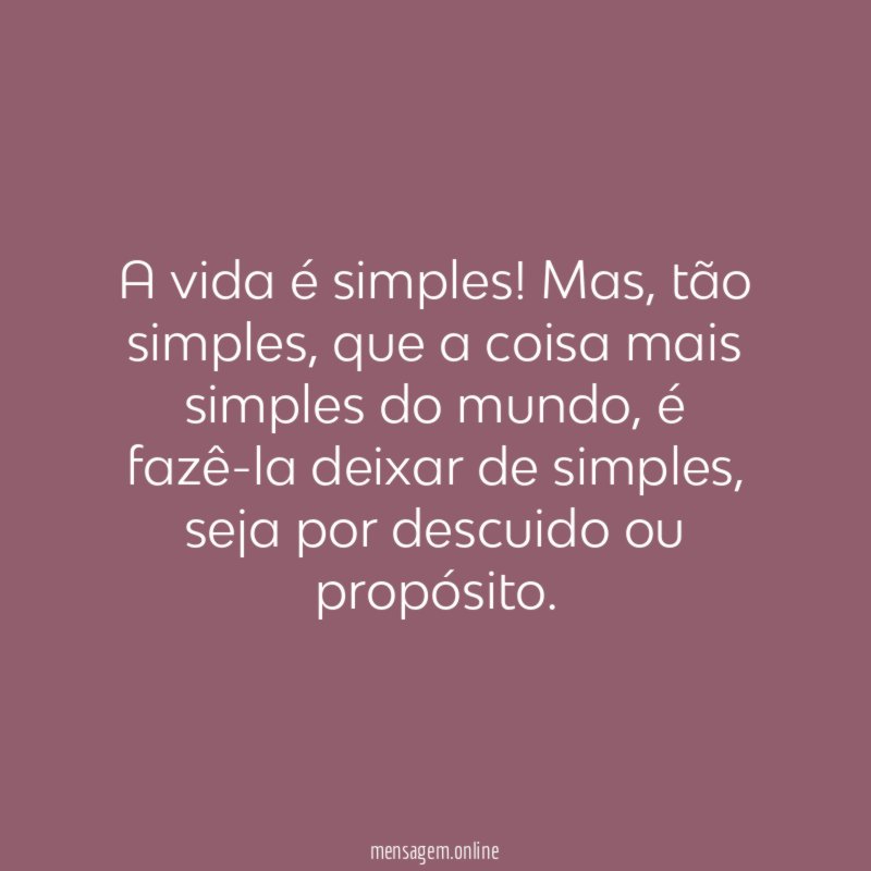 A vida é simples