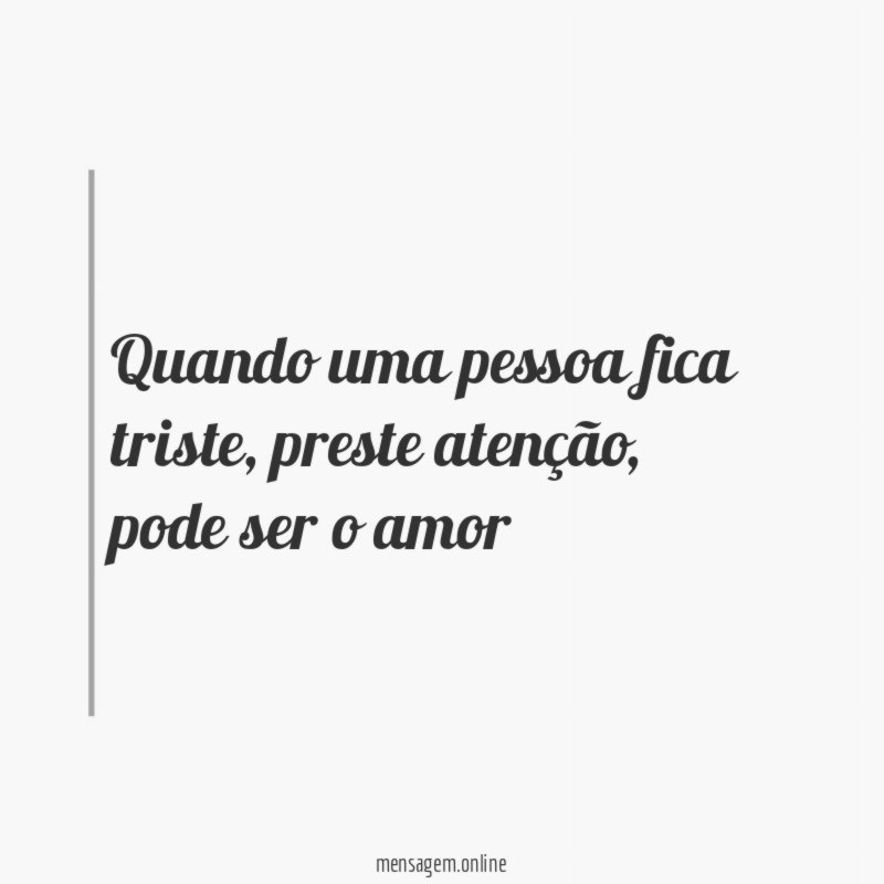 Quando uma pessoa fica triste