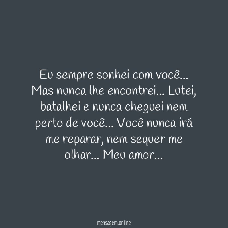 Eu sempre sonhei com você