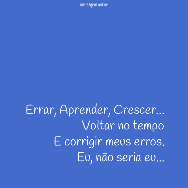 Errar, Aprender, Crescer…
