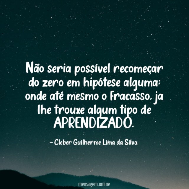 Não seria possível recomeçar do zero em hipótese