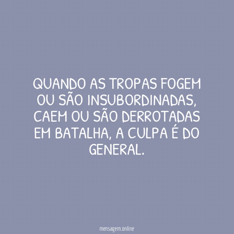 Quando as tropas fogem ou são insubordinadas
