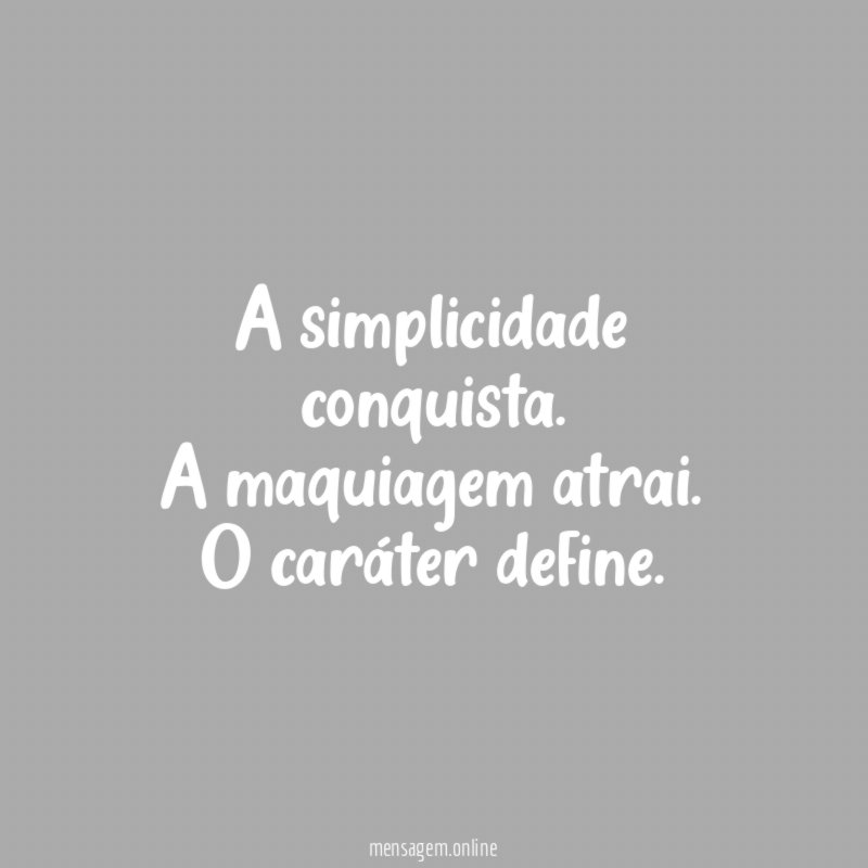 A simplicidade conquista