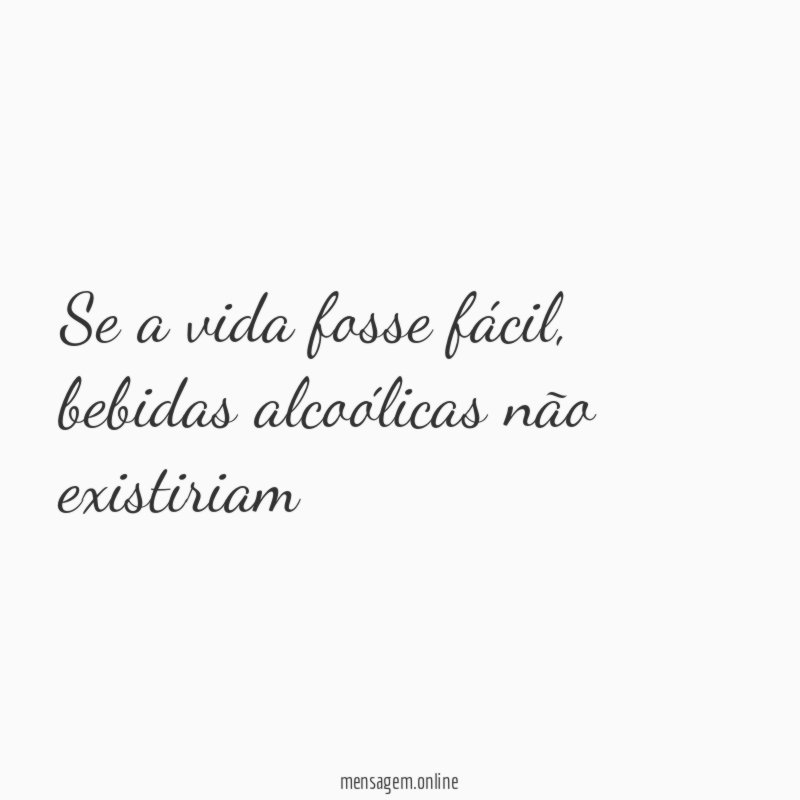 Se a vida fosse fácil