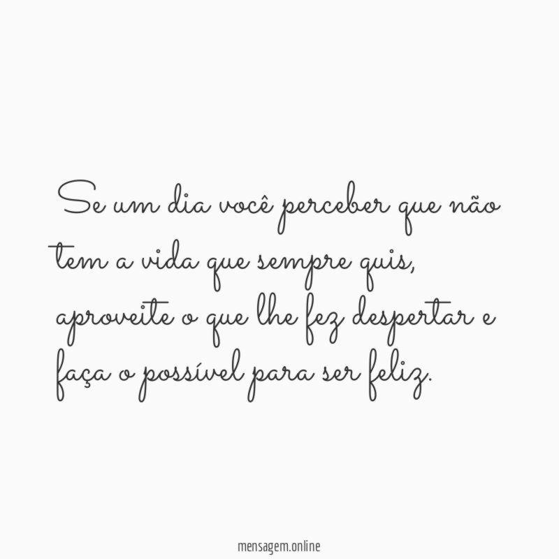 Se um dia voc perceber que n o