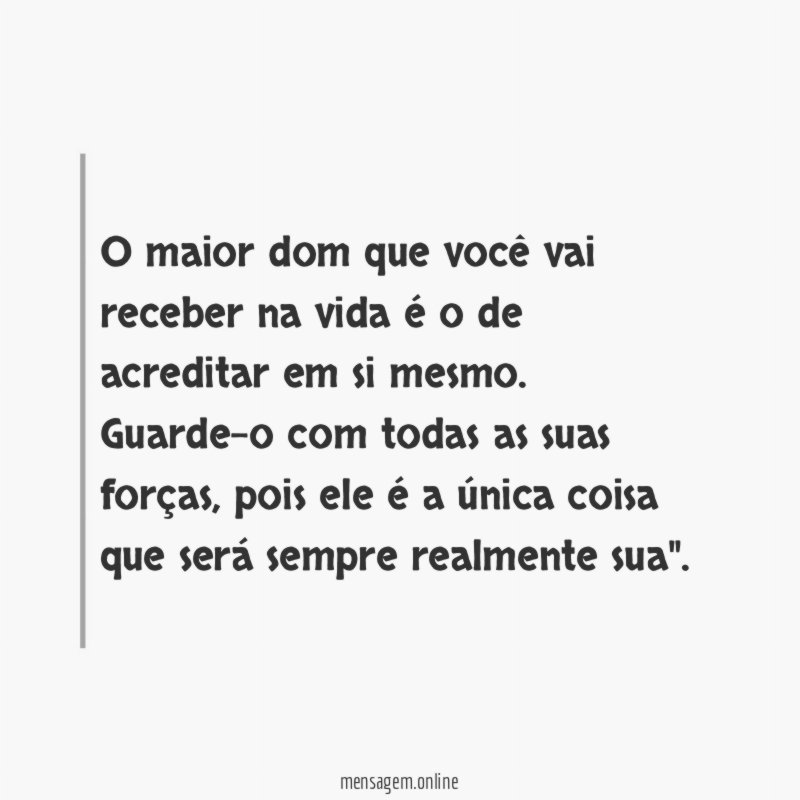 O maior dom que você vai receber na