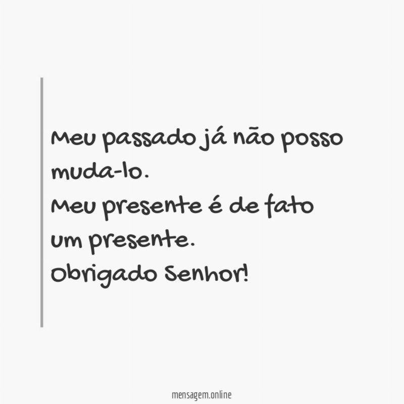Meu passado já não posso muda-lo