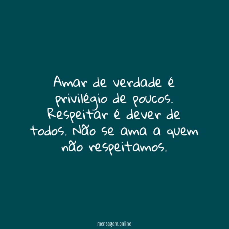 Amar de verdade é privilégio de poucos