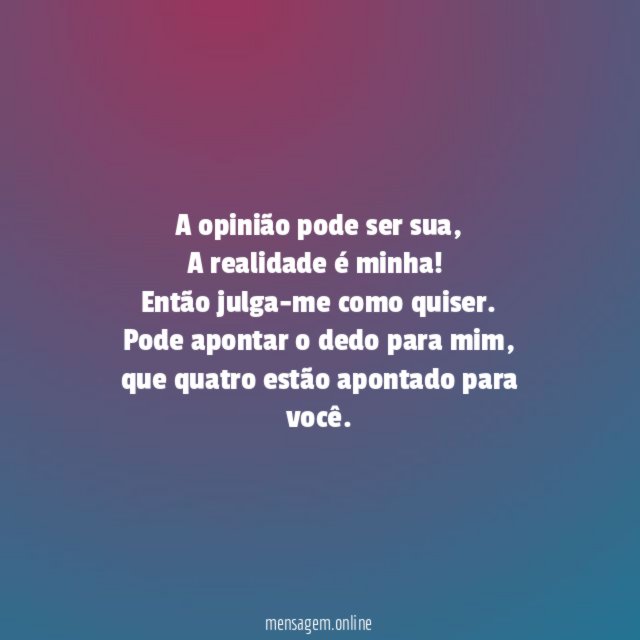 A opinião pode ser sua