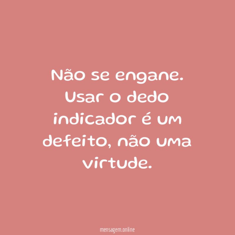 Não se engane