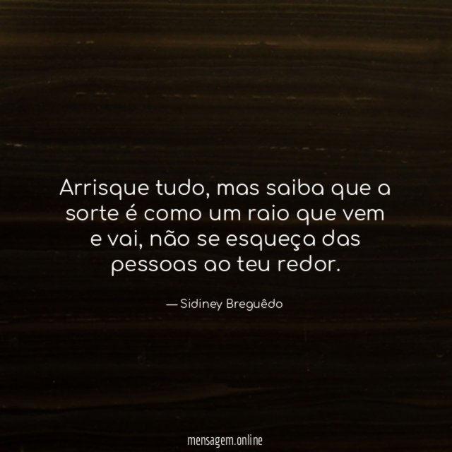 Arrisque tudo