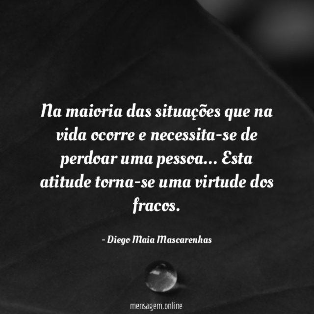 Na maioria das situações que na vida ocorre