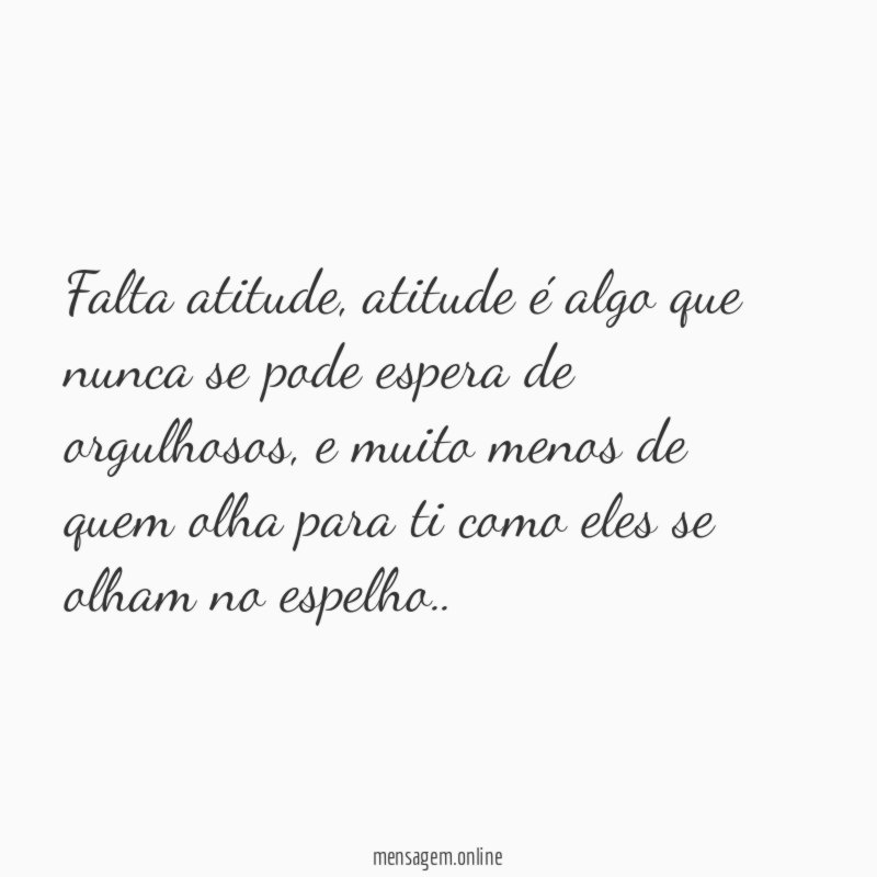 Falta atitude