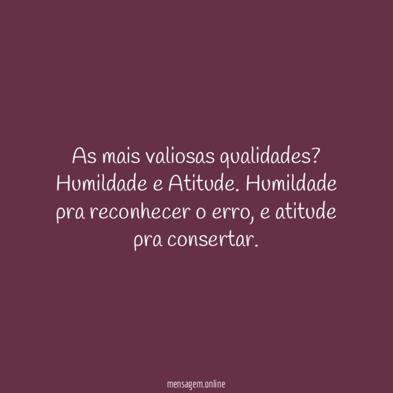 As mais valiosas qualidades