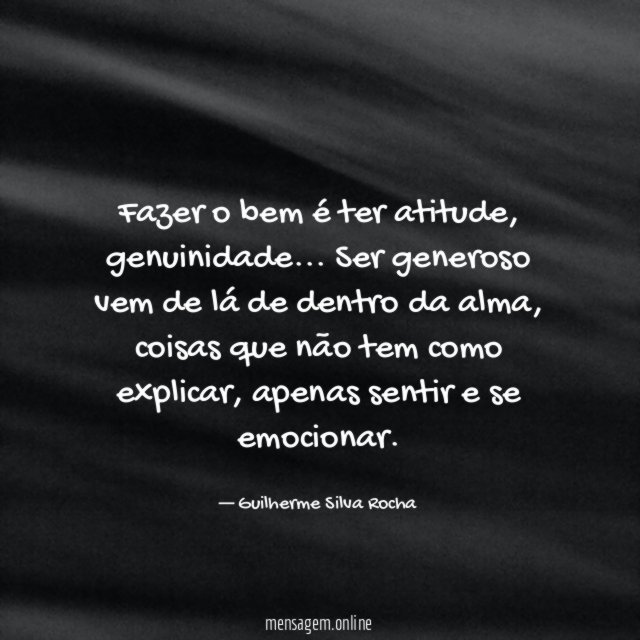 Fazer o bem é ter atitude