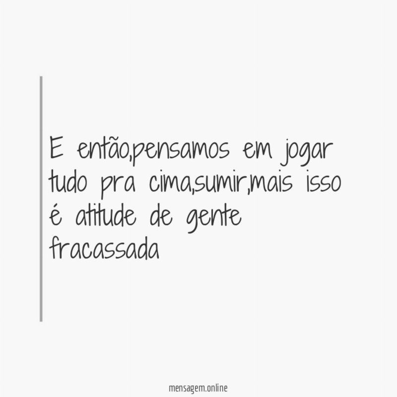 E então