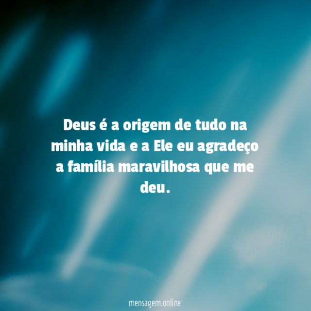 Deus a origem de tudo na minha vida