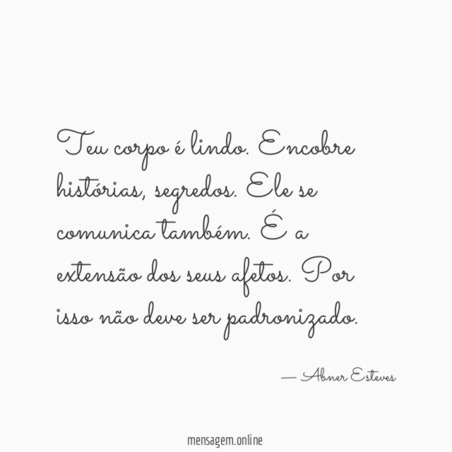 Teu corpo é lindo