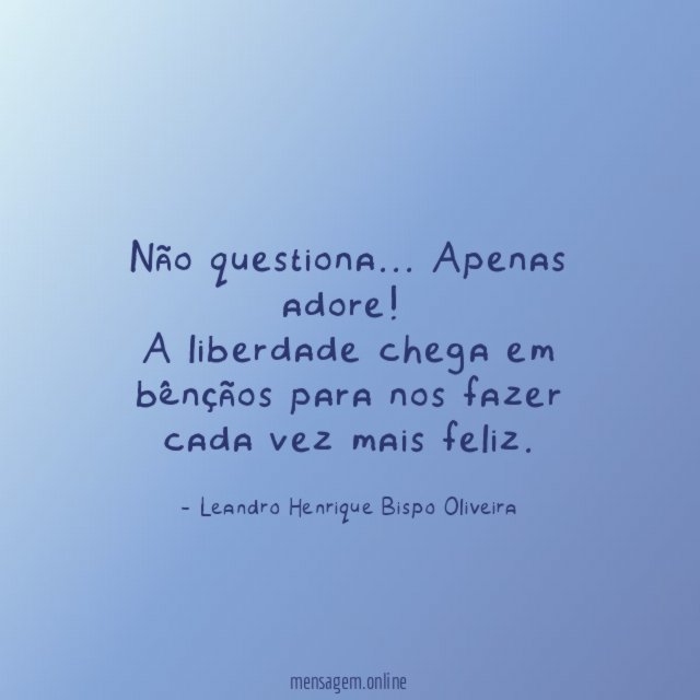 Não questiona