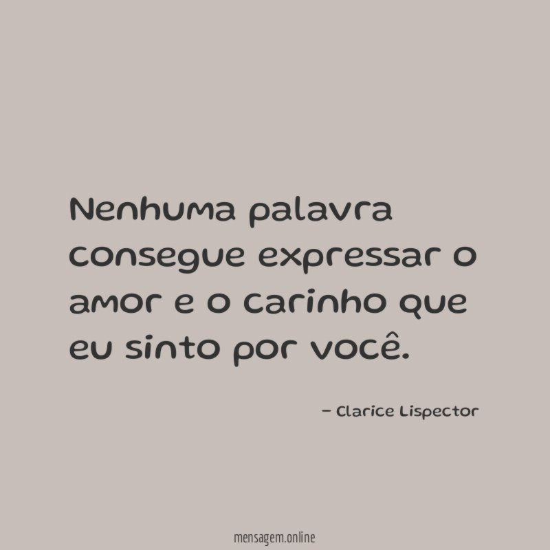 Nenhuma palavra consegue expressar o amor e o