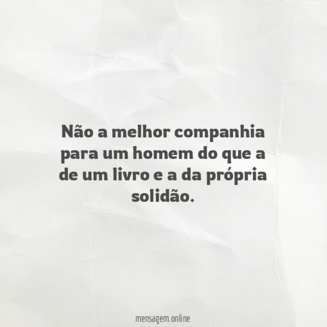 Não a melhor companhia para um homem do
