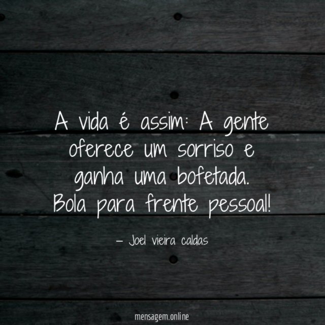A vida é assim