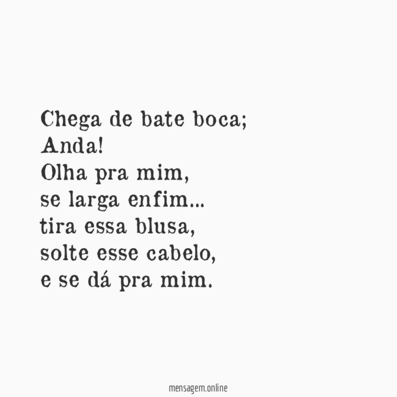 Chega de bate boca