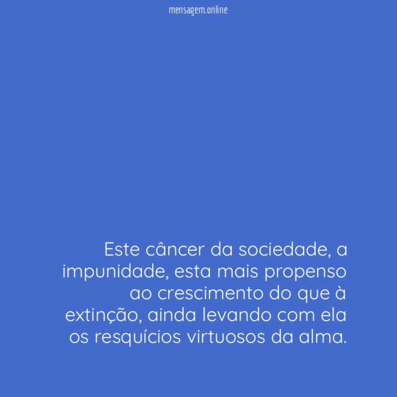 Este câncer da sociedade