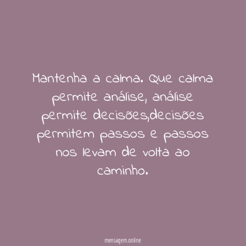 Mantenha a calma