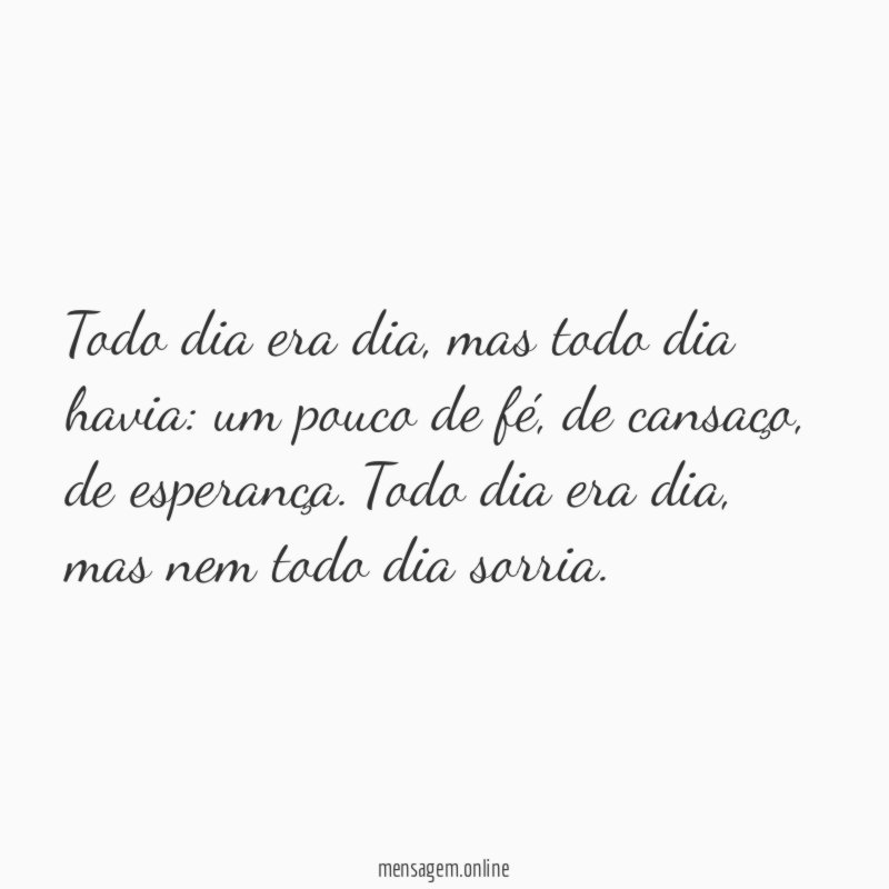 Todo dia era dia