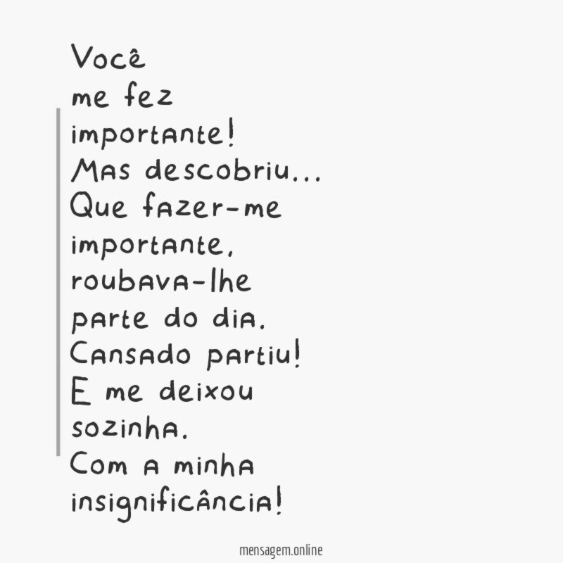 Você me fez importante