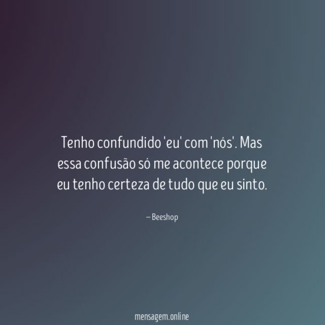 Tenho confundido 'eu' com 'nós'