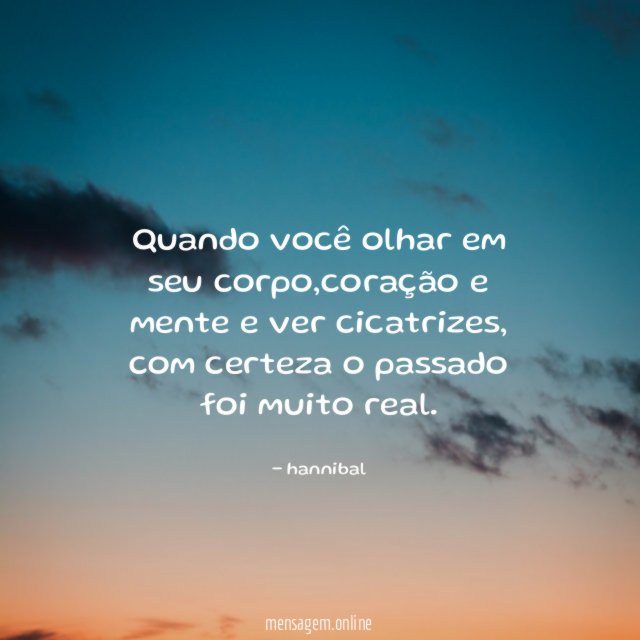 Quando você olhar em seu corpo