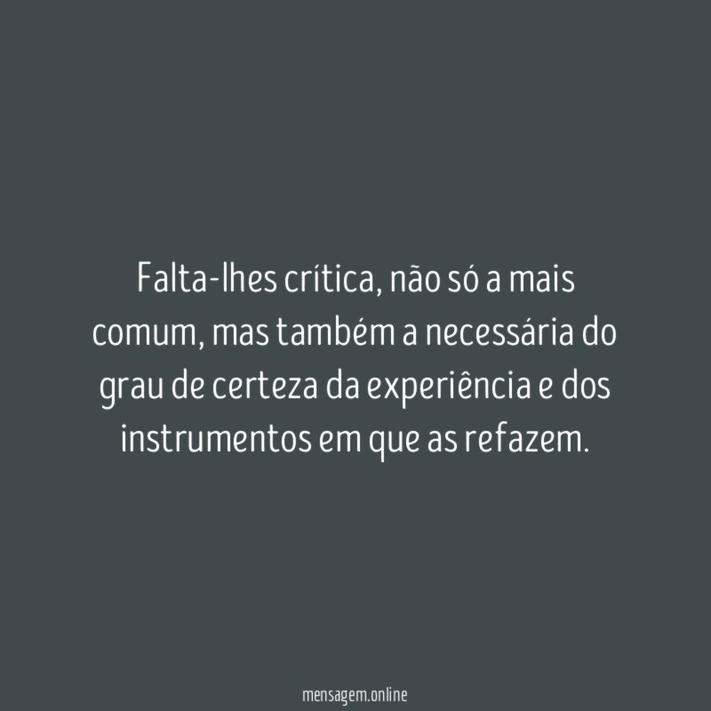 Falta-lhes crítica