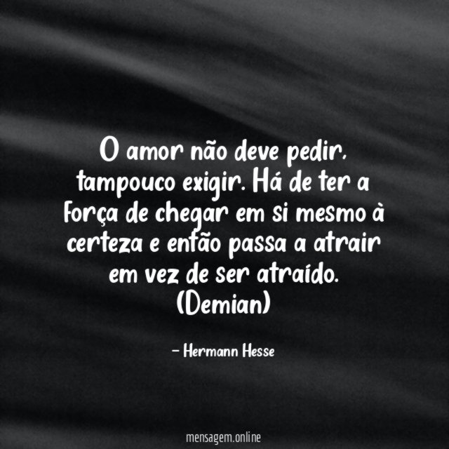 O amor não deve pedir