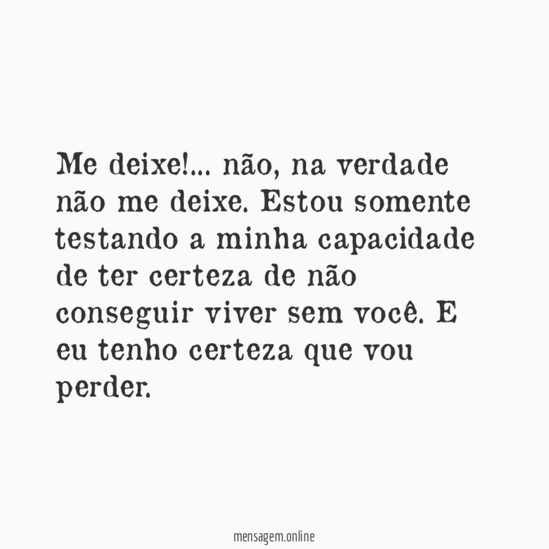 Me deixe