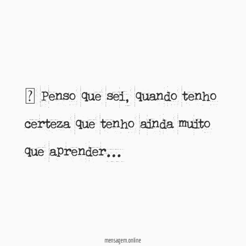 ” Penso que sei